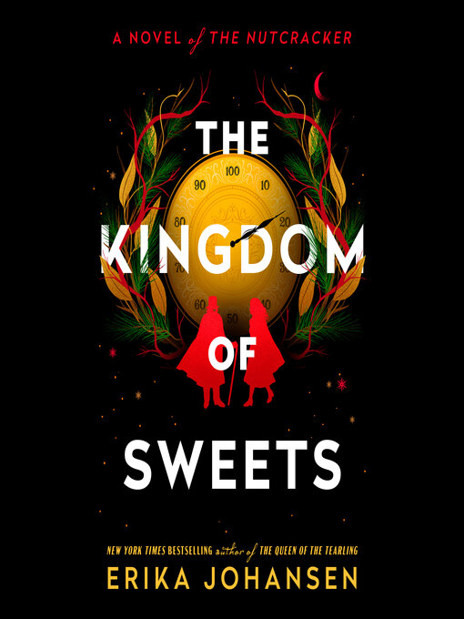 Title details for The Kingdom of Sweets by Erika Johansen - Available